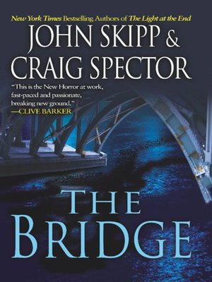 John Skipp and Craig Spector's classic cult The Bridge will be translated into Italian by Daniele Bonfanti